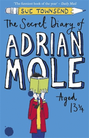 THE SECRET DIARY OF ADRIAN MOLE