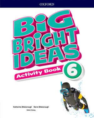 BIG BRIGHT IDEAS 6. ACTIVITY BOOK