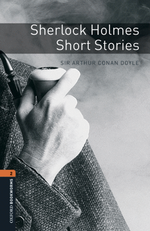 OXFORD BOOKWORMS 2. SHERLOCK HOLMES SHORT STORIES MP3 PACK
