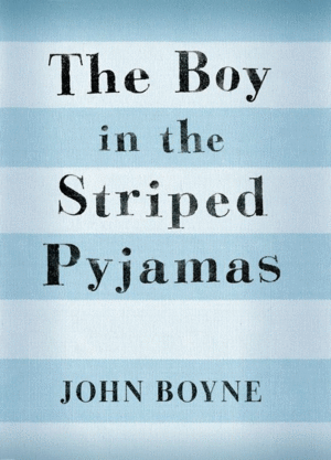 THE BOY IN THE STRIPED PYJAMAS