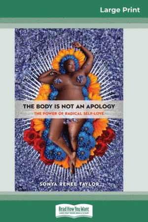 THE BODY IS NOT AN APOLOGY