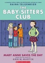 BABY-SITTERS CLUB 3 MARY ANNE SAVES DAY