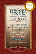 LA SEGUNDA VENIDA DE CRISTO VOLUMEN I