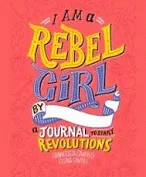 I AM REBEL GIRL JOURNAL