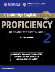 CAMBRIDGE ENGLISH PROFICIENCY 2 STUDENT'S BOOK WITH ANSWERS