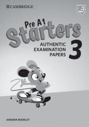 PRE A1 STARTERS 3 ANSWER BOOKLET