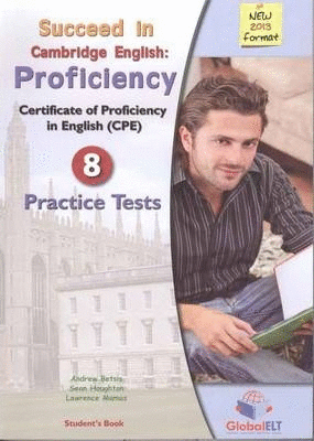 SUCCEED IN CAMBRIDGE ENGLISH: PROFICIENCY + PRACTICE TESTS