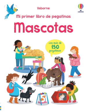 MASCOTAS MI PRIMER LIBRO DE PEGATINAS. PICKERSGILL, KRISTIE. Libro en  papel. 9781805314219 LIBRERÍA BOLIBLOC