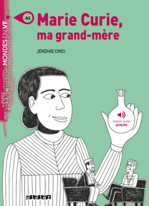 MARIE CURIE, MA GRAND-MÈRE - LIVRE + MP3