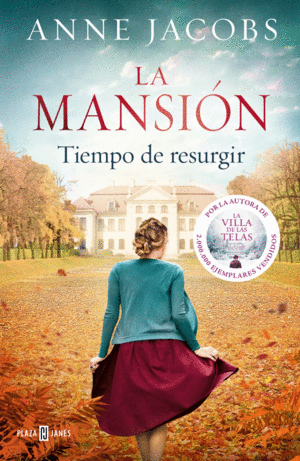 MANSION, LA. TIEMPO DE RESURGIR