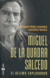 MIGUEL DE LA QUADRA SALCEDO