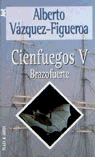 CIEN FUEGOS V