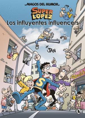 MAGOS DEL HUMOR SUPERLOPEZ 208.INFLUYENT