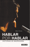HABLAR POR HABLAR