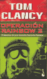 OPERACION RAINBOW II