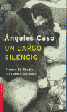 LARGO SILENCIO,UN