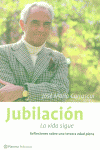 JUBILACION LA VIDA SIGUE