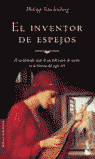 INVENTOR DE ESPEJOS,EL