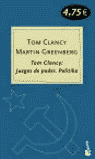 TOM CLANCY:JUEGOS DE PO (BOOK)