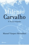 MILENIO CARVALHO II EN LAS ANT