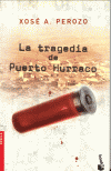 TRAGEDIA DE PUERTO HURRACO,LA