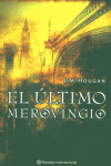 ULTIMO MEROVINGIO,EL