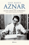 OCHO AÑOS DE GOBIERNO