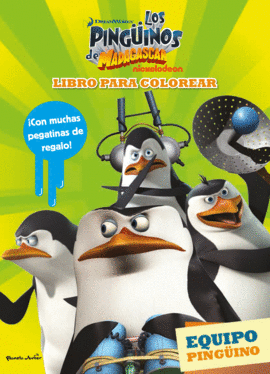 LOS PINGÜINOS DE MADAGASCAR. LIBRO PARA COLOREAR