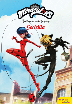 MIRACULOUS 9. GORIZILLA