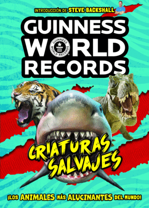 GUINNESS WORLD RECORDS CRIATURAS SALVAJS