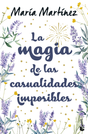 LA MAGIA DE LAS CASUALIDADES IMPOSIBLES