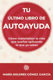 TU ÚLTIMO LIBRO DE AUTOAYUDA