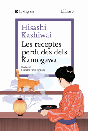 RECEPTES PERDUDES DELS KAMOGAWA, LES