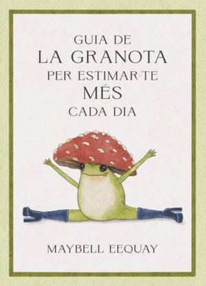 3UIA DE LA GRANOTA PER ESTIMAR-TE MES CADA DIA