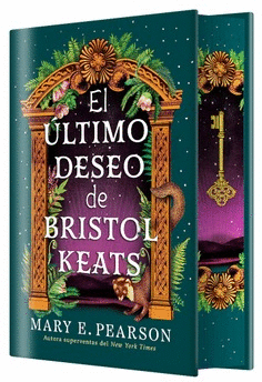 EL ÚLTIMO DESEO DE BRISTOL KEATS (EDICIÓN ESPECIAL LIMITADA)