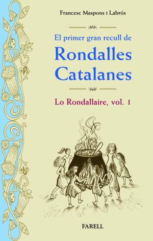 EL PRIMER GRAN RECULL DE RONDALLES CATALANES