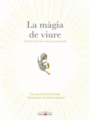 LA MÀGIA DE VIURE
