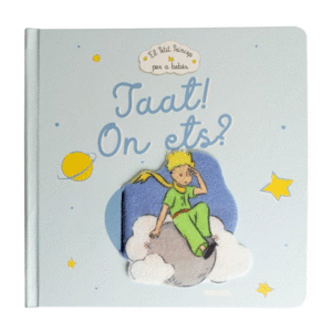 PETIT PRINCEP TAAT ON ETS