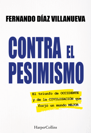 CONTRA EL PESIMISMO