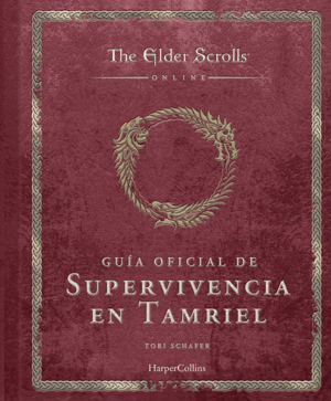 THE ELDER SCROLLS: GUÍA OFICIAL DE SUPERVIVENCIA EN TAMRIEL