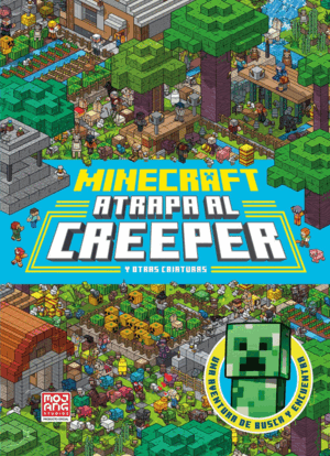 MINECRAFT OFICIAL: ATRAPA AL CREEPER (UNA AVENTURA DE BUSCA Y ENCUENTRA)