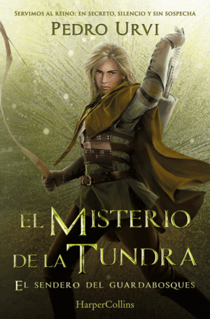 EL MISTERIO DE LA TUNDRA: (EL SENDERO DEL GUARDABOSQUES, LIBRO 3)