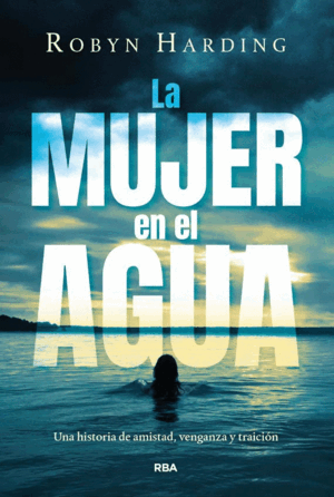 MUJER EN EL AGUA, LA
