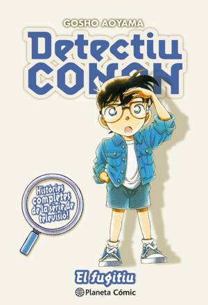 DETECTIU CONAN Nº 13 EL FUGITIU