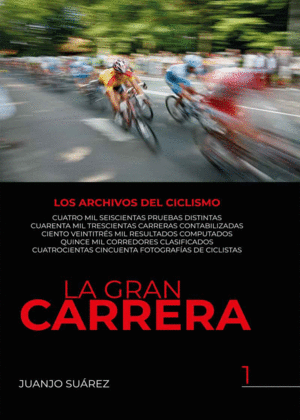 LA GRAN CARRERA. TOMO 1