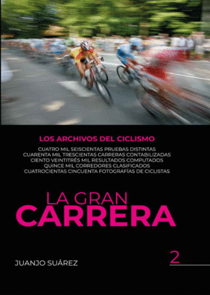 LA GRAN CARRERA. TOMO 2