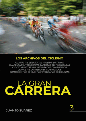 LA GRAN CARRERA. TOMO 3