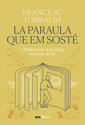 LA PARAULA QUE EM SOSTÉ