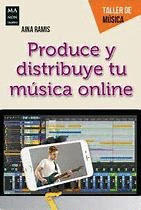 PRODUCE Y DISTRIBUYE TU MUSICA ONLINE