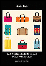 LES VIDES EXCEPCIONALS DELS PASSATGERS